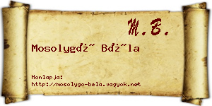 Mosolygó Béla névjegykártya