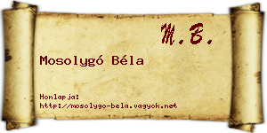 Mosolygó Béla névjegykártya